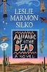 Almanac of the Dead, by Leslie Marmon Silko